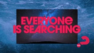 EVERYONE IS SEARCHING - Alpha Australia