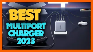 Top 10 Best Multiport Charger 2023