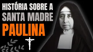 Story About Mother Paulina - Who was Mother Paulina?