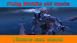 TITAN LAST STAND : BEST MODE IN PUBG MOBILE|| GODZILLA & KONG SAVED US || BGMI GAMEPLAY