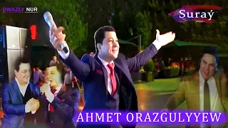 Ahmet Orazgulyyew - Suray | 2022 Official Video Music