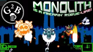 Guys Games and Beer Ep. 262: Monolith is a Freakin' Rogue-LIKE