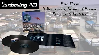Unboxing the Pink Floyd - A Momentary Lapse of Reason Remixed & Updated Pressing (Sunboxing #23)
