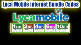 Lyca Mobile New Internet data bundle codes | lyca mobile internet bundles