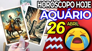 😖PREPARE-SE PARA CHORAR COM ISSO 😭 Aquário ♒ 26 abril 2024 Horoscopo do dia de hoje ♒ Tarot Aquário