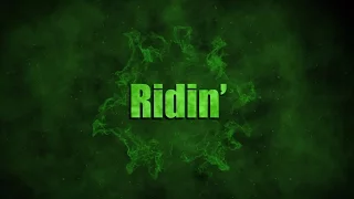 beatsbyNeVs - Ridin' [FREE DL]