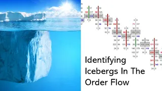 Identifying Iceberg Orders In The Order Flow Depth Of Market