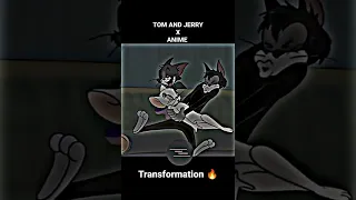 Tom and jerry x anime human ship transformation || Hey lady drop and down tom and jerry version. 🔥🔥🔥