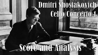 Dmitri Shostakovich: Cello Concerto No.1 in E-flat major, Op.107: I. Allegretto (Score and Analysis)