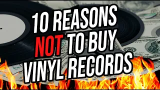 10 reasons NOT to buy Vinyl Records
