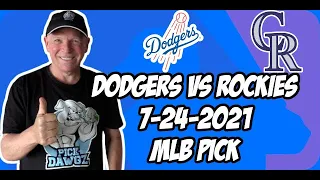 MLB Pick Los Angeles Dodgers vs Colorado Rockies 7/24/21 MLB Betting Pick and Prediction