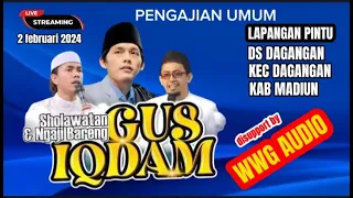 🔴LIVE PENGAJIAN GUS IQDAM//DS DAGANGAN KEC DAGANGAN KOTA MADIUN