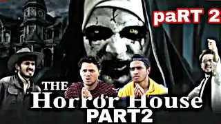 THE Horror House Part 2/round2hel R2H