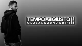 Tempo Giusto - Global Sound Drift 190