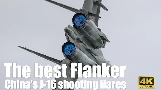 The best Flanker：China's J-16 shooting flares