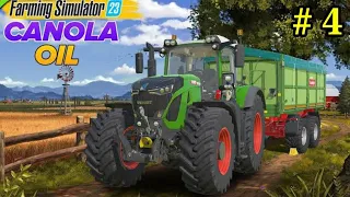 Selling canola oil in farming simulator 23 GAMEPLAY #4