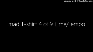 mad T-shirt 4 of 9 Time/Tempo