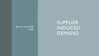 Supplier Induced Demand 1/2: A Basic SID Model