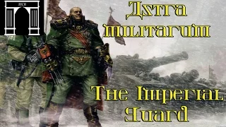 Astra Militarum the Imperial Guard Lore