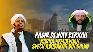 Keistimewaan Pasir Inat Bisa Membawa berkah - Habib Hasan Bin Ismail Al Muhdor