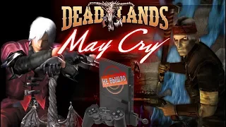 DEADLANDS May Cry ОБЗОР билда PS2 [Не вышло #35]