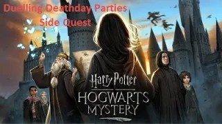 Harry Potter Hogwarts Mystery – Duelling Deathday Parties (Year 4) - Cutscenes