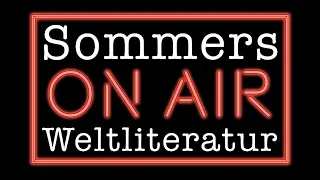 Sommers Weltliteratur On Air - Vol. 3 - Goethe und die Weimarer Klassik