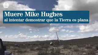 Mike Hughes muere tras lanzarse en un cohete casero para demostrar que la Tierra es plana