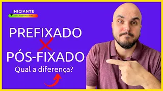 Qual a diferença entre investimentos Prefixados e Pós-fixados? | Seu Investimento