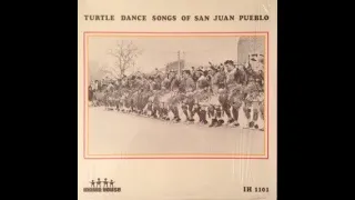 TURTLE DANCE SONGS OF THE SAN JUAN PUEBLO