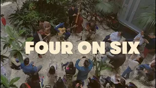 FOUR ON SIX band - live in the Courtyard