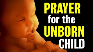 Prayer for the Unborn Child