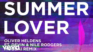 Oliver Heldens - Summer Lover (Moguai Remix (Audio)) ft. Devin, Nile Rodgers