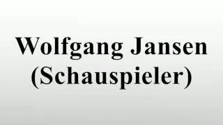 Wolfgang Jansen (Schauspieler)