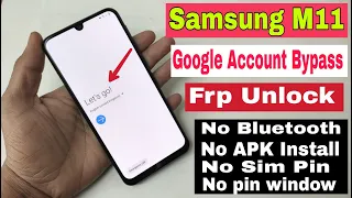 Samsung M11 Google Account Bypass 2021  SM-M115F Frp Unlock Android 10 New Trick 100% Ok