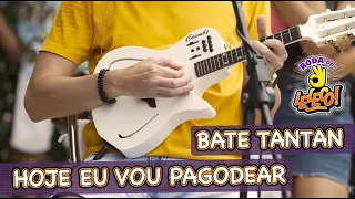 Leleco! - Hoje Eu Vou Pagodear / Bate Tantan (Roda do Leleco!)