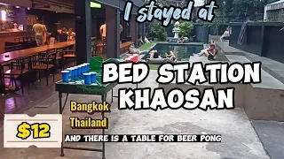 I stayed at Bed Station Khaosan for $12 in Bangkok. Here's what happened...