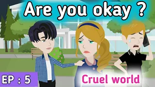 Cruel world part 5 | English story | Learn English | English animation |  Sunshine English