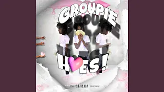 GROUPIE HOES