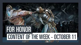 FOR HONOR - New content of the week -October 4