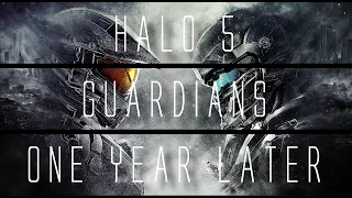 Halo 5: Guardians... 1 Year Later