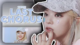 TWICE — Who Starts Singing the Last Chorus? (Until Scientist)