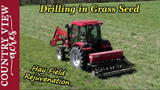 Using a Seed Drill to Overseed our Hay Field and Pasture - Kasco HayMaker