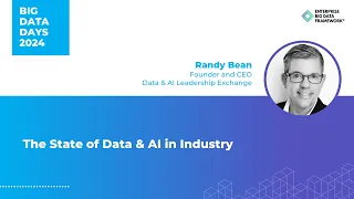 The State of Data & AI in Industry by Randy Bean