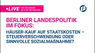 Berliner Landespolitik im Fokus: Häuser-Kauf auf Staatskosten - sinnvolle Sozialmaßnahme?