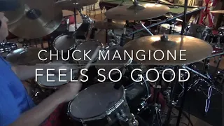 Chuck Mangione "Feels  So Good" Drum Cover