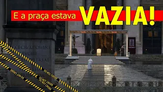 Uma “praça vazia” mas cheia das nossas preces! 27.03.2020 - DATA HISTÓRICA! - Pe. Chrystian Shankar