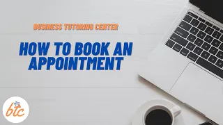 How to book a virtual appointment - CBE Tutoring Center