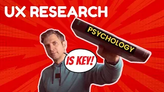 Psychology for UX: A Secret Superpower
