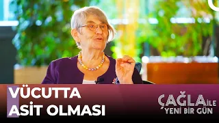 Prof. Dr. Canan Karatay'dan Vücut Ph Dengesi Hakkında Bilgiler - Çağla ile Yeni Bir Gün 792. Bölüm